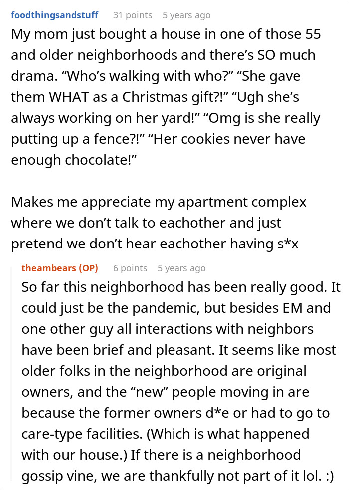A comment about drama in a 55+ neighborhood, highlighting the son deserves the house more. A comment about drama in a 55+ neighborhood, highlighting the son deserves the house more.