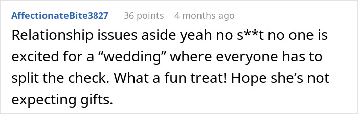 Comment discussing lack of guest excitement for wedding with shared costs Comment discussing lack of guest excitement for wedding with shared costs