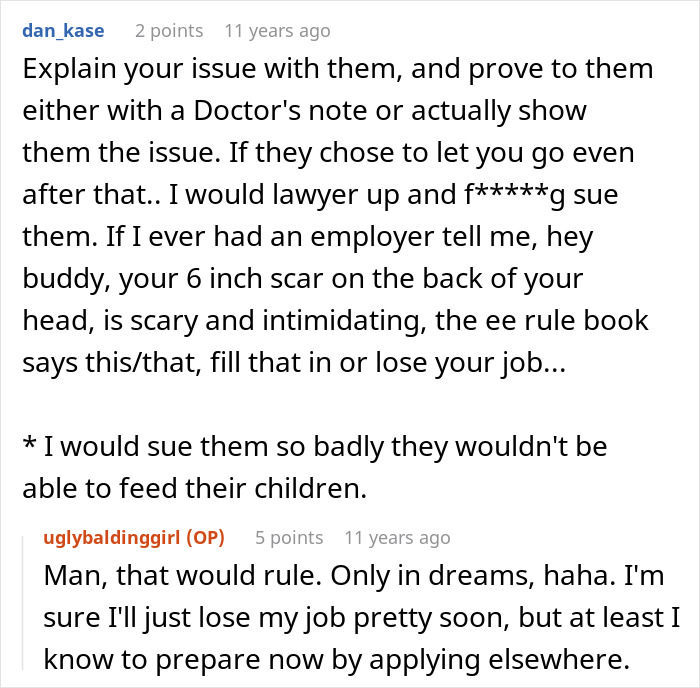 A woman considers her options regarding hair loss and potential job loss.