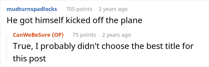 A comment about a man being kicked off the plane due to a physical altercation at the airport after entering a wrong line. A comment about a man being kicked off the plane due to a physical altercation at the airport after entering a wrong line.