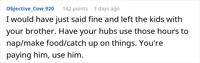 Advice on using husband during brother babysitting hours for naps and chores Advice on using husband during brother babysitting hours for naps and chores