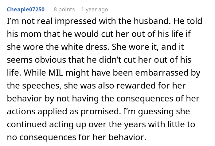 A comment about the husband not cutting off his MIL after she showed up to the wedding in white.