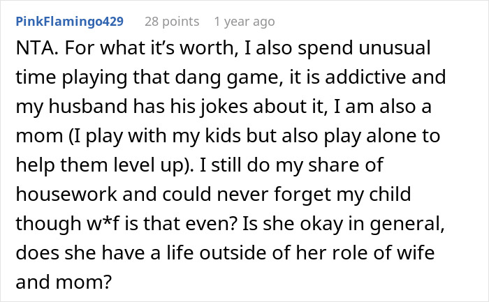 A comment on social media about a woman's gaming problem, supporting the husband's reaction.