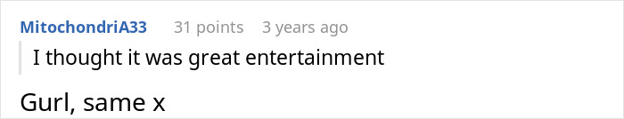 A comment calling the woman's drunken tantrum over a honeymoon trip with son great entertainment.