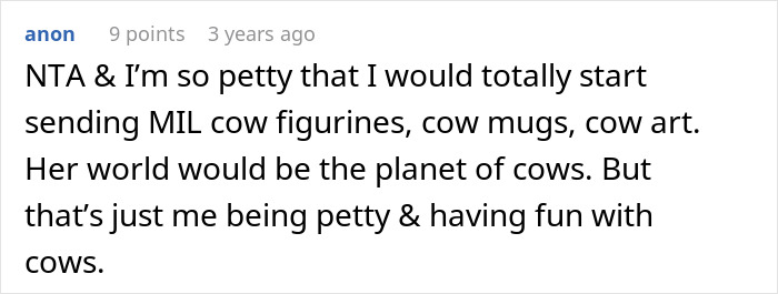 Comment humorously suggesting sending MIL cow-themed gifts as a petty response