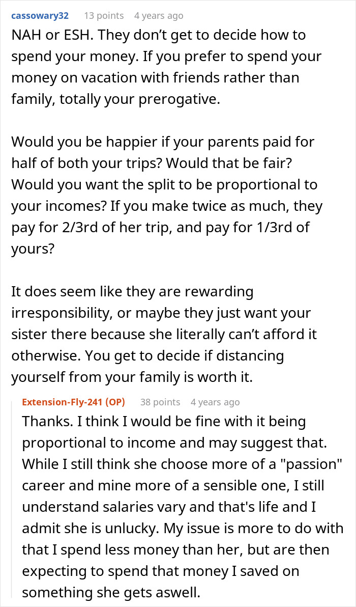 A Reddit comment about parents sponsoring a sister's trip, discussing financial fairness and proportional trip expenses. A Reddit comment about parents sponsoring a sister's trip, discussing financial fairness and proportional trip expenses.