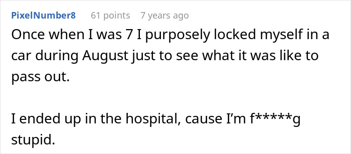 A personal anecdote about a parenting fail where a child intentionally locked themselves in a car, ending in hospital. A personal anecdote about a parenting fail where a child intentionally locked themselves in a car, ending in hospital.