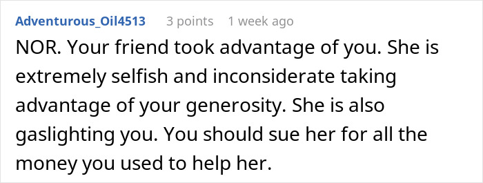 Woman Spends Years Financially Supporting Her "Broke" Best Friend, Learns A Shocking Secret Woman Spends Years Financially Supporting Her "Broke" Best Friend, Learns A Shocking Secret