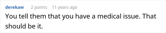A comment advising a woman to state she has a medical issue concerning her messy hair at work.