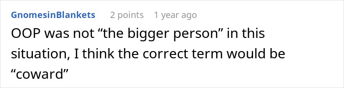 Comment calling someone a coward instead of bigger person in wedding conflict Comment calling someone a coward instead of bigger person in wedding conflict