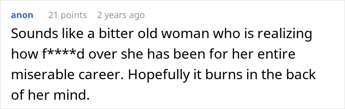 A Reddit comment describing Ableist Karen as a bitter old woman realizing her miserable career.