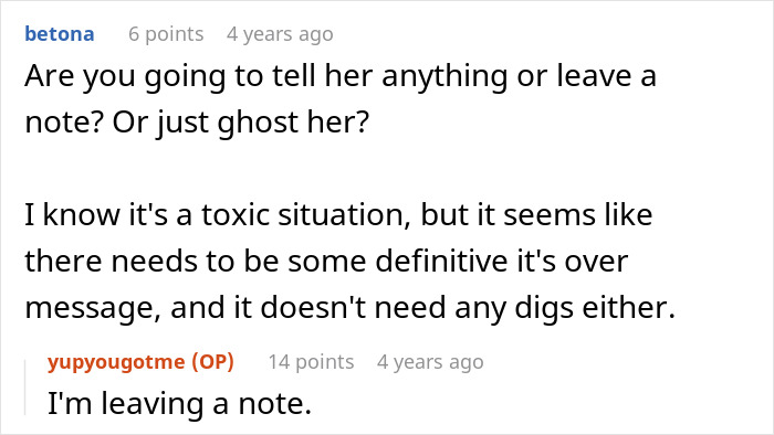 Screenshot of Reddit comments discussing if the man will tell his fiancée the problem or leave a note, revealing he is leaving a note. Screenshot of Reddit comments discussing if the man will tell his fiancée the problem or leave a note, revealing he is leaving a note.