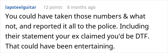 Screenshot of a comment suggesting reporting the ex to the police, including his false statement, making him the joke.
