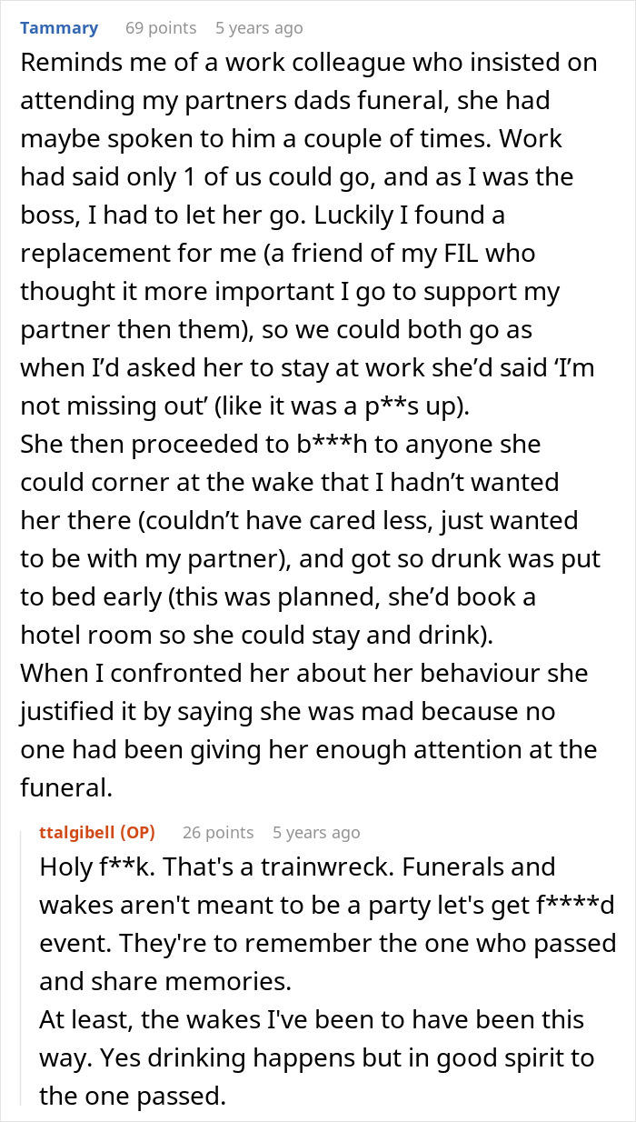 Story about work colleague causing drama at partner's dad's funeral Story about work colleague causing drama at partner's dad's funeral