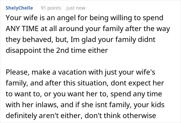 Reddit comment praising the wife for her patience with the family and suggesting a separate vacation. Reddit comment praising the wife for her patience with the family and suggesting a separate vacation.