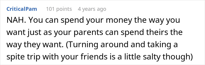 A Reddit comment argues parents can spend their money as they wish, regarding the sister's trip. A Reddit comment argues parents can spend their money as they wish, regarding the sister's trip.