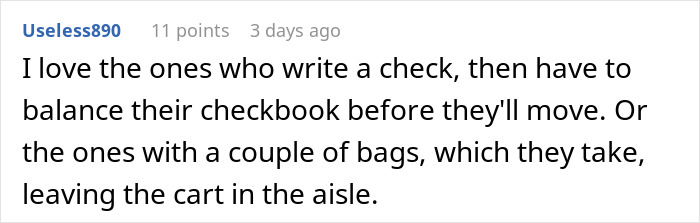 A screenshot of a Reddit comment from user Useless890 about Walmart shoppers writing checks and balancing checkbooks. A screenshot of a Reddit comment from user Useless890 about Walmart shoppers writing checks and balancing checkbooks.