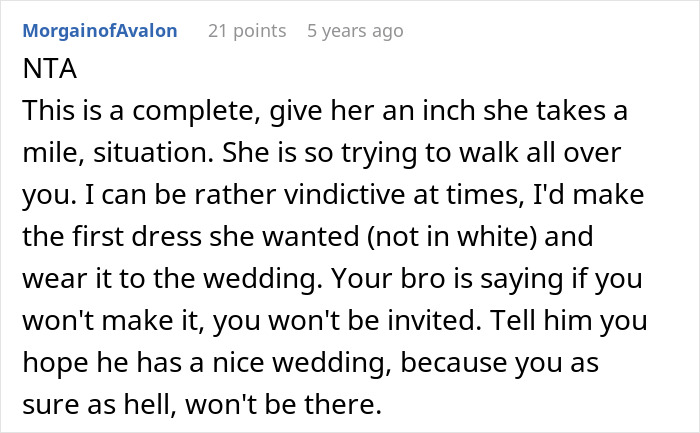 Comment about SIL taking advantage and brother's response regarding wedding dress