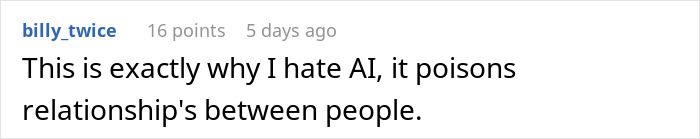 Comment expressing hate for AI affecting relationships Comment expressing hate for AI affecting relationships