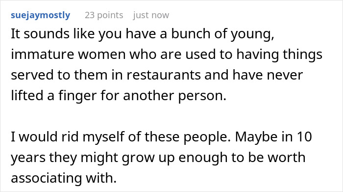 A screenshot of a Reddit comment suggesting the women at the bachelorette party are immature and accustomed to being served. A screenshot of a Reddit comment suggesting the women at the bachelorette party are immature and accustomed to being served.