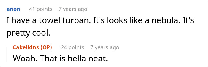 Reddit comment about a cool towel turban, a different perspective on the stolen hair towel incident. Reddit comment about a cool towel turban, a different perspective on the stolen hair towel incident.
