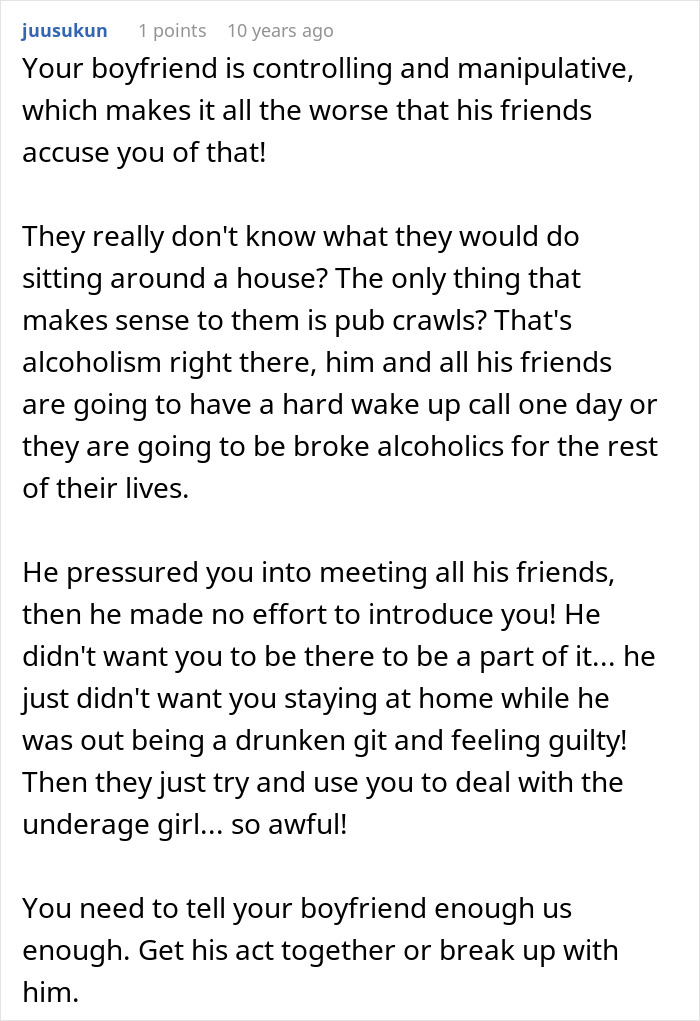 A comment calling a boyfriend controlling and manipulative for his behavior during a bar crawl with his friends. A comment calling a boyfriend controlling and manipulative for his behavior during a bar crawl with his friends.