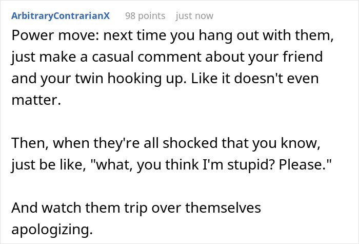 Woman Finds Out Friends Hid A Secret About Her Twin Brother, Realizes She Was The Only One Left Out