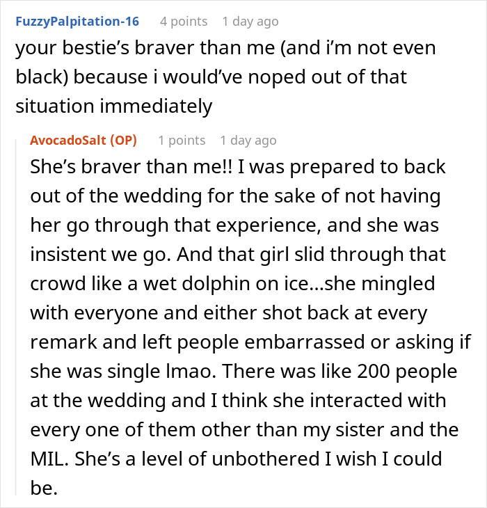 A woman finds out her sister is marrying into a racist family, shocked to see her defend them, and praises her best friend's bravery at the wedding. A woman finds out her sister is marrying into a racist family, shocked to see her defend them, and praises her best friend's bravery at the wedding.
