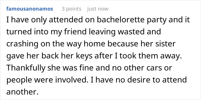 A comment about a problematic bachelorette party experience involving a friend leaving wasted and crashing. A comment about a problematic bachelorette party experience involving a friend leaving wasted and crashing.