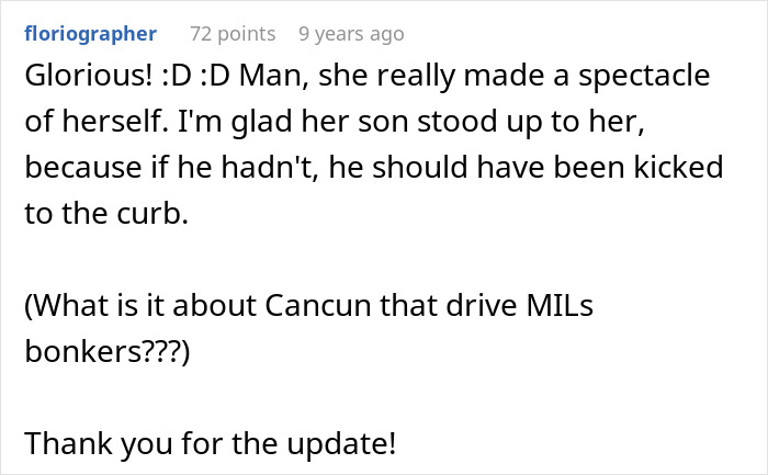 A comment about a woman's drunken tantrum over a honeymoon trip with her son, entertaining the whole hotel.