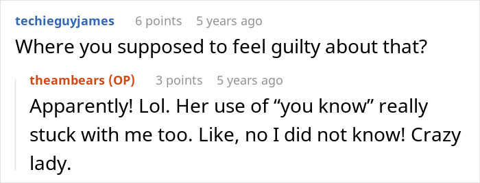 A screenshot of a Reddit comment asking why one should feel guilty about a Karen demanding her son deserves a house more. A screenshot of a Reddit comment asking why one should feel guilty about a Karen demanding her son deserves a house more.