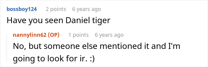 A screenshot of a comment about Daniel Tiger, following the discussion of MIL humiliating DIL. A screenshot of a comment about Daniel Tiger, following the discussion of MIL humiliating DIL.