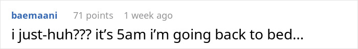 Comment expressing confusion and decision to go back to sleep