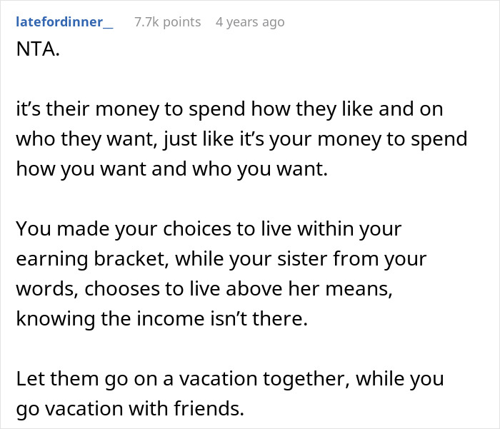 A Reddit comment from latefordinner_ about parents sponsoring a sister's trip and how it relates to the other child's frugal life. A Reddit comment from latefordinner_ about parents sponsoring a sister's trip and how it relates to the other child's frugal life.