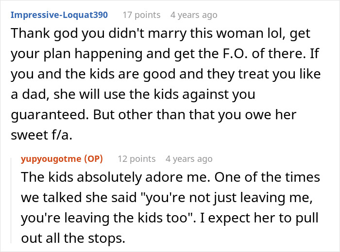 Man considers his finances, recognizes his fiancée is the problem, and outlines his plan to leave her and the kids. Man considers his finances, recognizes his fiancée is the problem, and outlines his plan to leave her and the kids.