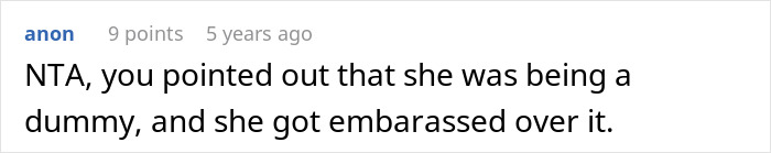 Comment stating woman was embarrassed after being called a dummy Comment stating woman was embarrassed after being called a dummy