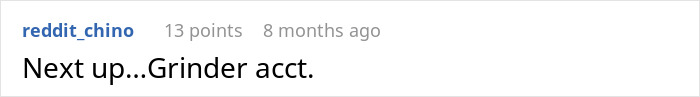 Screenshot of a concise comment stating 'Next up...Grinder acct.' to embarrass the woman's ex.