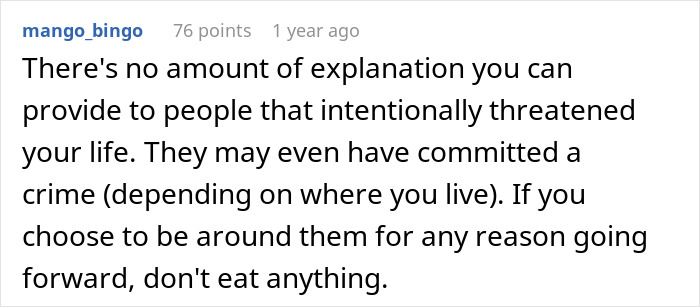 A comment about people who intentionally threaten your life, advising not to eat anything they provide, related to mom tricks daughter.