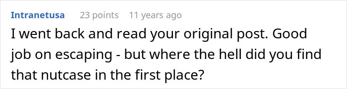 A comment expressing surprise about how a woman found a toxic guy with ridiculous jealousy rules.