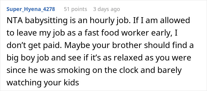 Comment explaining babysitting as an hourly job with expectations of work hours Comment explaining babysitting as an hourly job with expectations of work hours