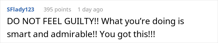 Supportive comment encouraging wife not to feel guilty and affirming her smart choices