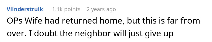 A comment about a creepy friend, stating the situation is not over despite the wife's return.
