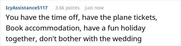 Screenshot of a comment advising a holiday trip instead of attending a destination wedding. Screenshot of a comment advising a holiday trip instead of attending a destination wedding.