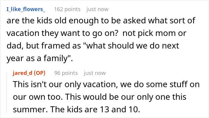 A Reddit comment asking if the kids are old enough to be asked what sort of family trip they want.