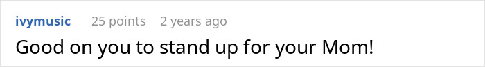 A Reddit comment praising standing up for family, relating to the siblings revenge on cheater stepdad. A Reddit comment praising standing up for family, relating to the siblings revenge on cheater stepdad.