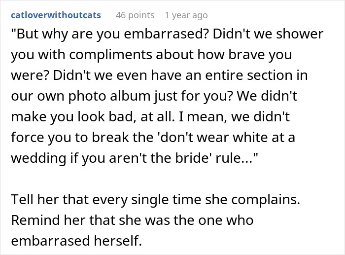 A comment suggesting how the bride should respond to the MIL complaining about her white dress at the son's wedding.