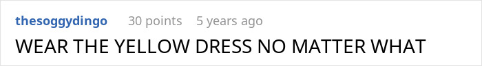 Comment urging to wear the yellow dress in wedding dress story