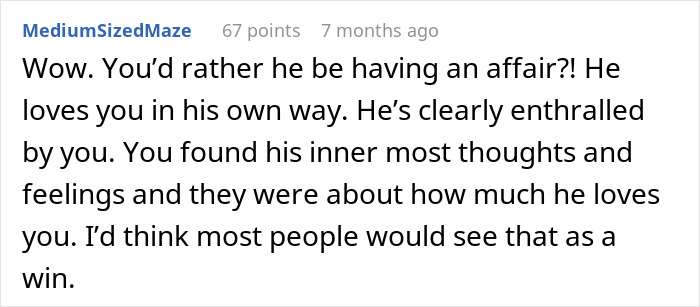 Reddit comment on a guy discovering his husband's hidden thoughts, suggesting it's a win, not a double life.