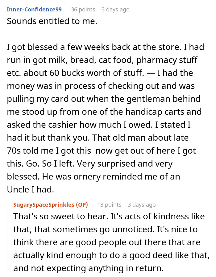 Reddit comments by Walmart shoppers describing an act of kindness where money was found, paying for groceries. Reddit comments by Walmart shoppers describing an act of kindness where money was found, paying for groceries.