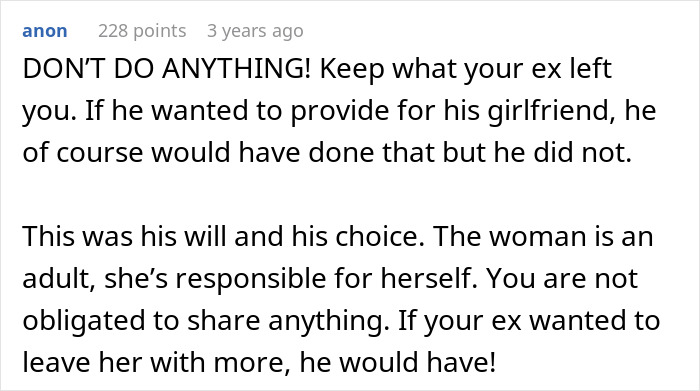 A comment advising the shocked ex to keep the inheritance, stating she owes the girlfriend nothing.